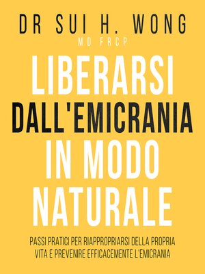 cover image of Liberarsi dall'emicrania in modo naturale